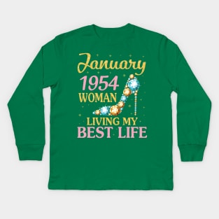 January 1954 Woman Living My Best Life Happy Birthday 67 Years To Me Nana Mommy Aunt Sister Wife Kids Long Sleeve T-Shirt